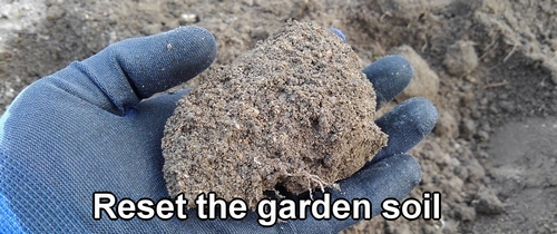 Reset the garden soil